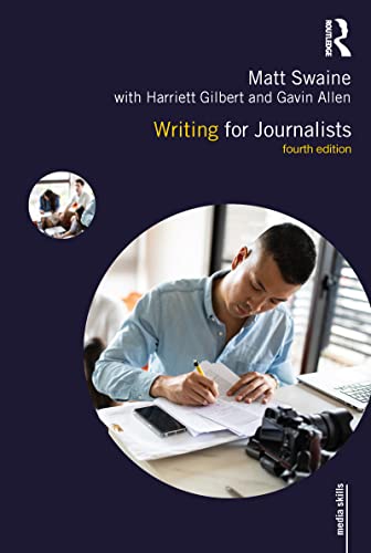 Stock image for Writing for Journalists (Media Skills) for sale by GF Books, Inc.