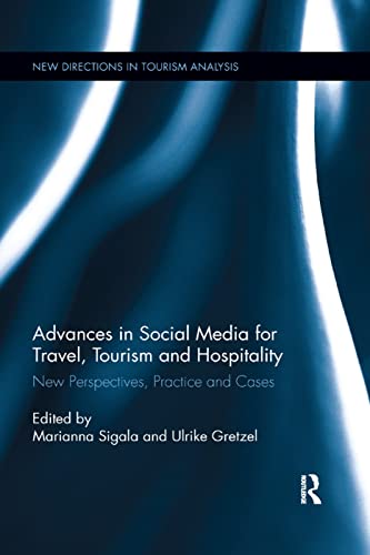 Imagen de archivo de Advances in Social Media for Travel, Tourism and Hospitality: New Perspectives, Practice and Cases a la venta por Blackwell's