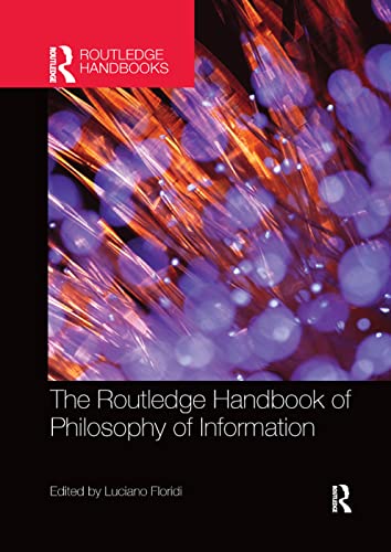 Beispielbild fr The Routledge Handbook of Philosophy of Information zum Verkauf von Blackwell's