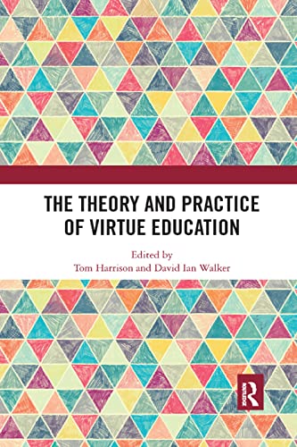 Beispielbild fr The Theory and Practice of Virtue Education zum Verkauf von Blackwell's