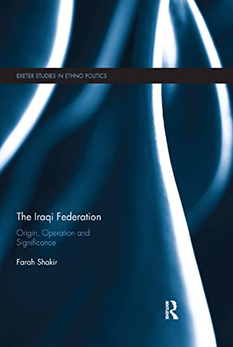 Beispielbild fr The Iraqi Federation: Origin, Operation and Significance zum Verkauf von Chiron Media