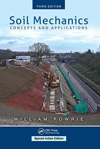 Stock image for Soil Mechanics : Concepts and Applications, 3rd Edition (Special Indian Edition-2019) for sale by Mispah books