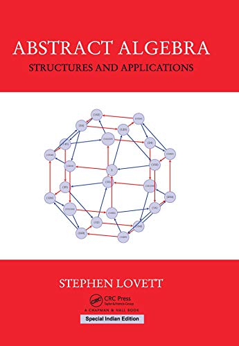 Imagen de archivo de Abstract Algebra : Structures and Applications (Special Indian Edition-2019) a la venta por Mispah books