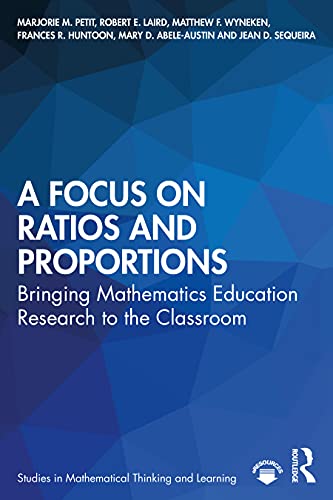 Stock image for A Focus on Ratios and Proportions: Bringing Mathematics Education Research to the Classroom (Studies in Mathematical Thinking and Learning Series) for sale by Chiron Media