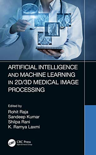 9780367374358: Artificial Intelligence and Machine Learning in 2D/3D Medical Image Processing