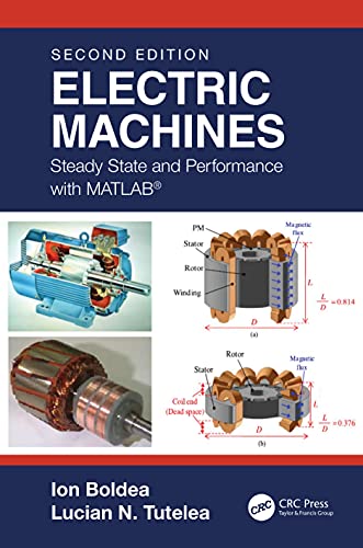 Stock image for ELECTRIC MACHINES STEADY STATE AND PERFORMANCE WITH MATLAB 2ED (HB 2022) for sale by Romtrade Corp.