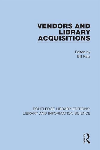 9780367375164: Vendors and Library Acquisitions (Routledge Library Editions: Library and Information Science)