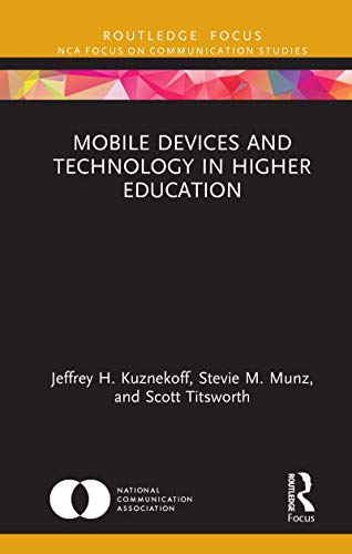 Imagen de archivo de Mobile Devices and Technology in Higher Education : Considerations for Students, Teachers, and Administrators a la venta por Buchpark