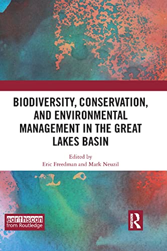 Stock image for Biodiversity, Conservation and Environmental Management in the Great Lakes Basin for sale by Blackwell's