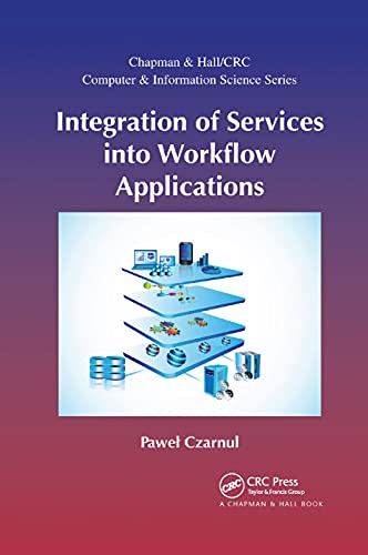 9780367377595: Integration of Services into Workflow Applications