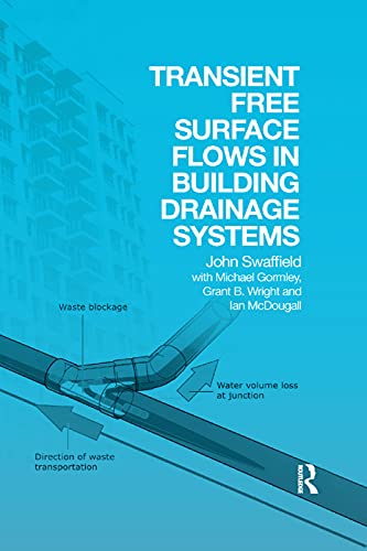 Beispielbild fr Transient Free Surface Flows in Building Drainage Systems zum Verkauf von Blackwell's