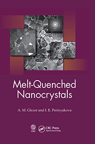 9780367379926: Melt-Quenched Nanocrystals