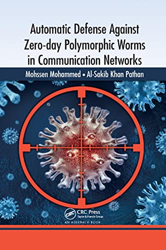 Beispielbild fr Automatic Defense Against Zero-Day Polymorphic Worms in Communication Networks zum Verkauf von Blackwell's