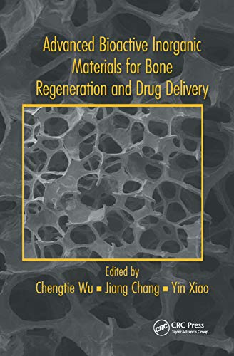 Imagen de archivo de Advanced Bioactive Inorganic Materials for Bone Regeneration and Drug Delivery a la venta por Books From California