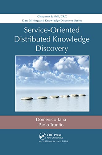 9780367380816: Service-Oriented Distributed Knowledge Discovery