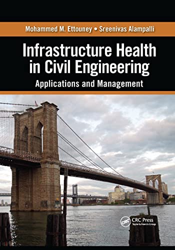 Beispielbild fr Infrastructure Health in Civil Engineering: Applications and Management zum Verkauf von Blackwell's