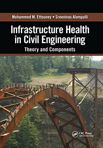 Beispielbild fr Infrastructure Health in Civil Engineering: Theory and Components zum Verkauf von Blackwell's