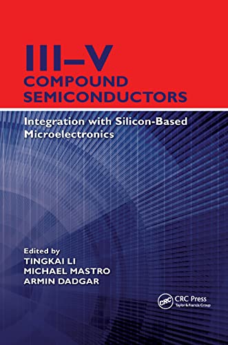 Imagen de archivo de III-V Compound Semiconductors: Integration with Silicon-Based Microelectronics a la venta por Blackwell's