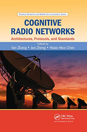 9780367383985: Cognitive Radio Networks: Architectures, Protocols, and Standards