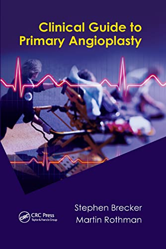 Stock image for Clinical Guide to Primary Angioplasty for sale by Blackwell's