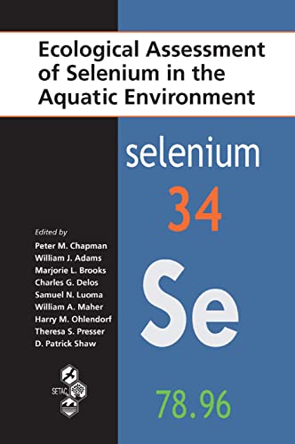 Stock image for Ecological Assessment of Selenium in the Aquatic Environment for sale by Blackwell's