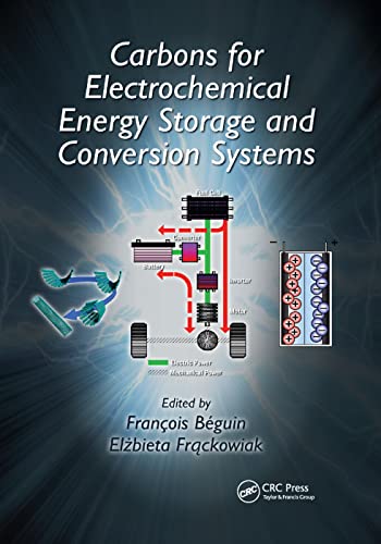 Stock image for Carbons for Electrochemical Energy Storage and Conversion Systems for sale by Blackwell's