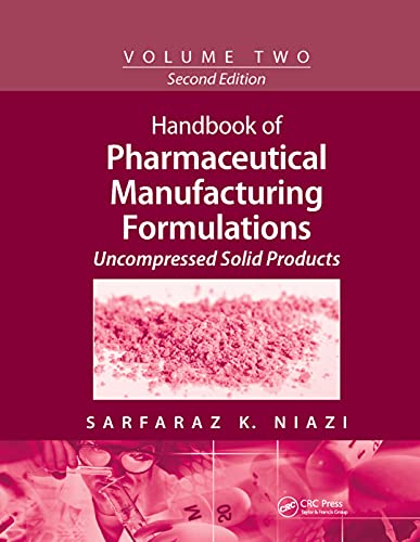 Stock image for Handbook of Pharmaceutical Manufacturing Formulations: Volume Two, Uncompressed Solid Products for sale by THE SAINT BOOKSTORE
