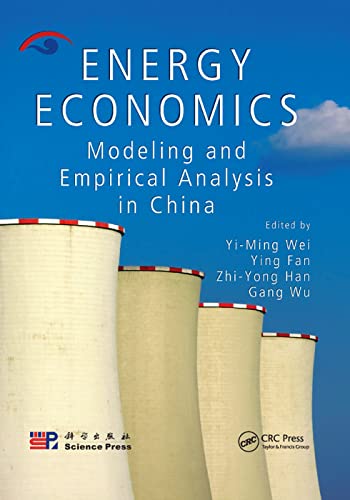 Imagen de archivo de Energy Economics: Modeling and Empirical Analysis in China a la venta por Blackwell's