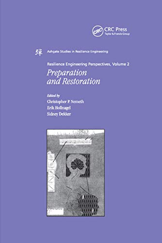 Imagen de archivo de Resilience Engineering Perspectives, Volume 2: Preparation and Restoration a la venta por Blackwell's