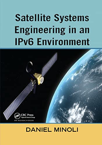 Beispielbild fr Satellite Systems Engineering in an IPv6 Environment zum Verkauf von Blackwell's