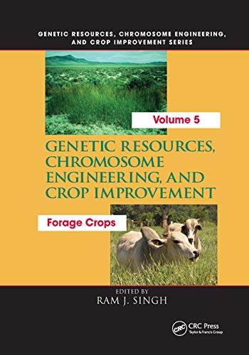 9780367386023: Genetic Resources, Chromosome Engineering, and Crop Improvement:: : Forage Crops, Vol 5