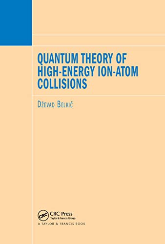 Stock image for Quantum Theory of High-Energy Ion-Atom Collisions for sale by Blackwell's