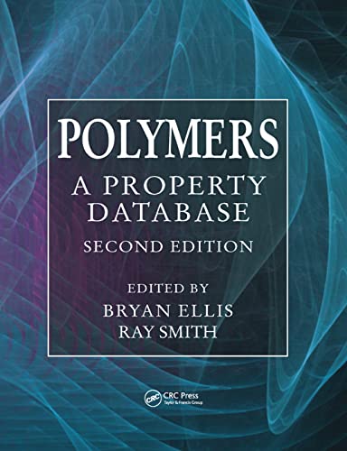 9780367386511: Polymers: A Property Database, Second Edition
