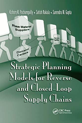 Imagen de archivo de Strategic Planning Models for Reverse and Closed-Loop Supply Chains a la venta por Blackwell's