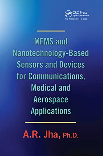 9780367387532: MEMS and Nanotechnology-Based Sensors and Devices for Communications, Medical and Aerospace Applications