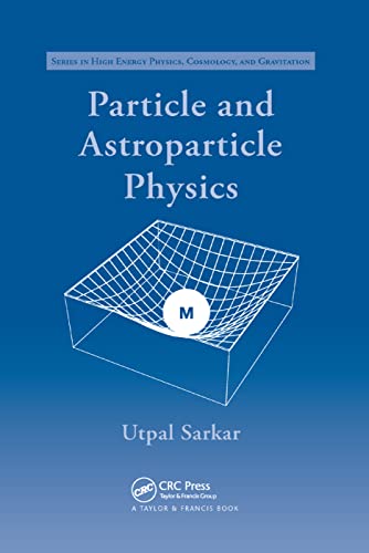 Beispielbild fr Particle and Astroparticle Physics zum Verkauf von THE SAINT BOOKSTORE