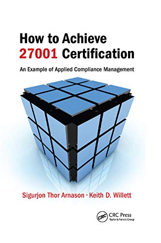 Beispielbild fr How to Achieve 27001 Certification : An Example of Applied Compliance Management zum Verkauf von Buchpark