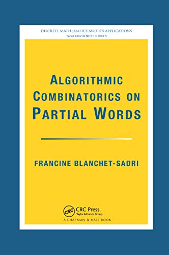 Stock image for Algorithmic Combinatorics on Partial Words for sale by Blackwell's