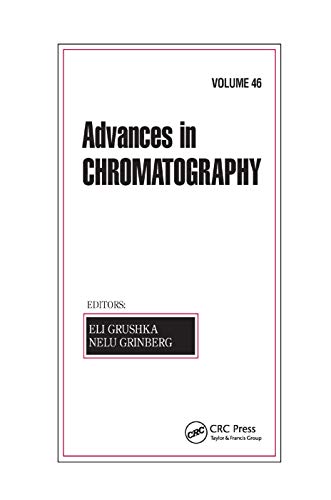 Beispielbild fr Advances in Chromatography, Volume 46 zum Verkauf von Blackwell's