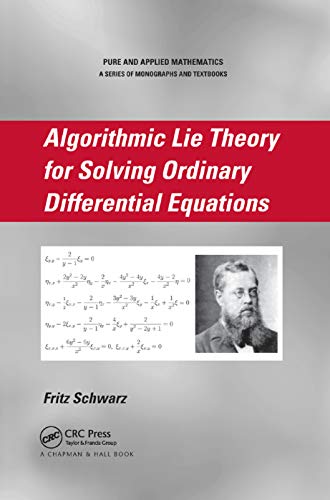 Stock image for Algorithmic Lie Theory for Solving Ordinary Differential Equations for sale by THE SAINT BOOKSTORE