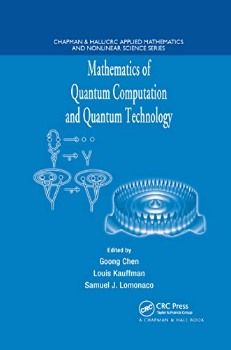 9780367388614: Mathematics of Quantum Computation and Quantum Technology (Chapman & Hall/Crc Applied Mathematics and Nonlinear Science)