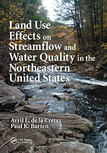Imagen de archivo de Land Use Effects on Streamflow and Water Quality in the Northeastern United States a la venta por Blackwell's