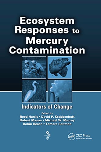 Stock image for Ecosystem Responses to Mercury Contamination: Indicators of Change for sale by Blackwell's