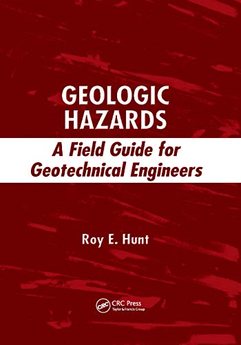 Imagen de archivo de Geologic Hazards: A Field Guide for Geotechnical Engineers a la venta por Blackwell's