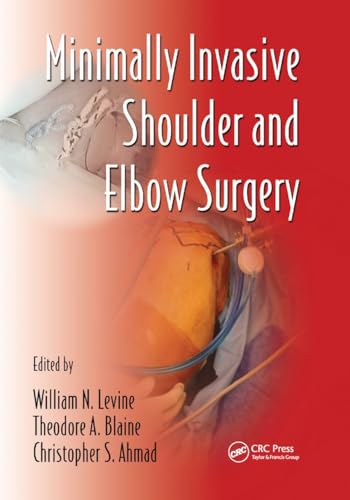 9780367389482: Minimally Invasive Shoulder and Elbow Surgery: 1 (Minimally Invasive Procedures in Orthopedic Surgery)