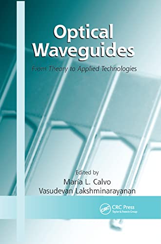 Beispielbild fr Optical Waveguides: From Theory to Applied Technologies zum Verkauf von Blackwell's