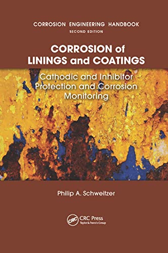 Imagen de archivo de Corrosion of Linings & Coatings: Cathodic and Inhibitor Protection and Corrosion Monitoring - 1st ed a la venta por Basi6 International