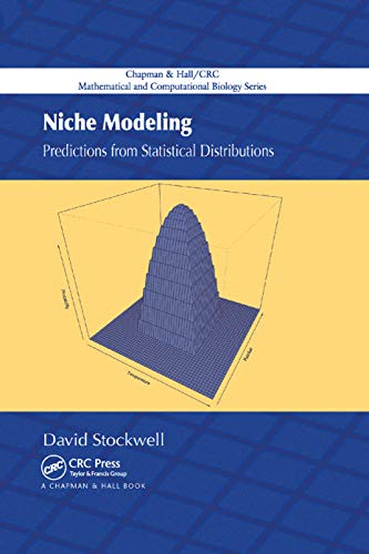 9780367389703: Niche Modeling: Predictions from Statistical Distributions