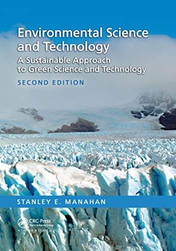 9780367390129: Environmental Science and Technology: A Sustainable Approach to Green Science and Technology, Second Edition