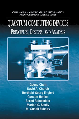 9780367390372: Quantum Computing Devices: Principles, Designs, and Analysis